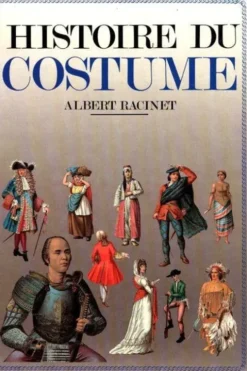 HISTOIRE DU COSTUME, Auguste Racinet