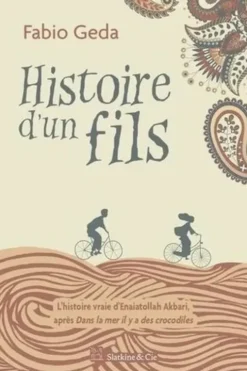 Histoire d'un fils, Fabio Geda