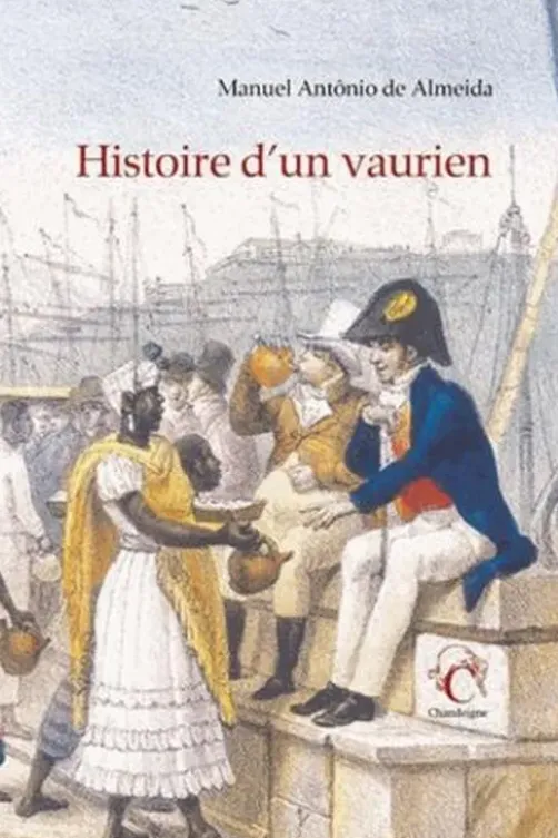 Histoire d'un vaurien, Manuel António de Almeida
