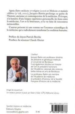 Histoires de médecine d'hier et d'aujourd'hui, Jacques Battin