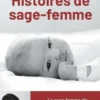 Histoires de sage-femme, Anna Roy