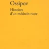 Histoires d'un médecin russe, Maxime Ossipov