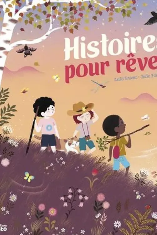 Histoires pour rêver, Leïla Brient