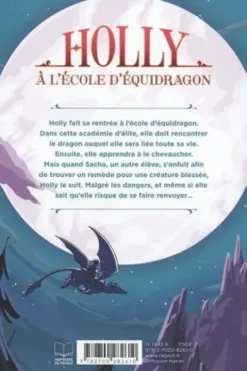 Holly à l'école d'équidragon Tome 1 : Une rentrée mouvementée, Catherine Kalengula