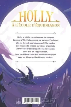 Holly à l'école d'équidragon Tome 2 : Une excursion dangereuse, Catherine Kalengula