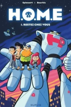 H.O.M.E Tome 1 : Restez chez vous, Hervé Bourhis