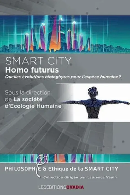 Homo futurus. Quelles évolutions biologiques pour l’espèce humaine ?, La société d'écologie humaine