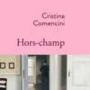 Hors-champ, Cristina Comencini