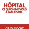 Hôpital, ce qu'on ne vous a jamais dit..., Michaël Peyromaure