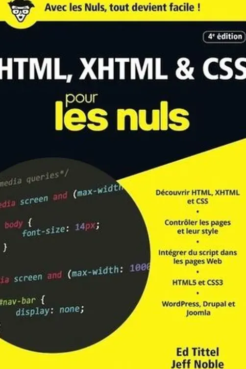 HTML, XHTML & CSS pour les nuls. 4e édition, Ed Tittel