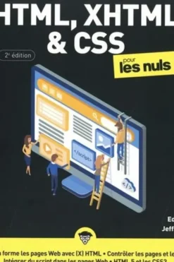 HTML, XHTML & CSS3 pour les nuls. 2e édition, Ed Tittel