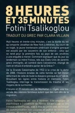 Huit heures et trente-cinq minutes, Fotini Tsalikoglou