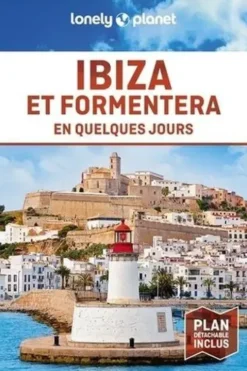 Ibiza et Formentera en quelques jours. 4e édition. Avec 1 Plan détachable, Isabella Noble