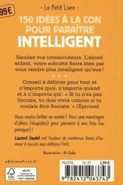 150 idées à la con pour paraître intelligent, Laurent Gaulet