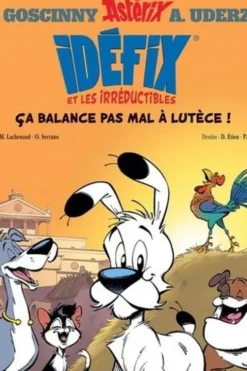 Idéfix et les irréductibles Tome 3 : Ça balance pas mal à Lutèce !, Marine Lachenaud