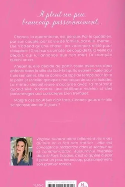 Il pleut, un peu, beaucoup, passionnément..., Virginie Achard