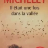Il était une fois dans la vallée, Claude Michelet