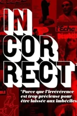 Incorrect. Parce que l'irrévérence est trop précieuse pour être laissée aux imbéciles, Renaud Lefebvre