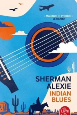 Indian Blues, Sherman Alexie