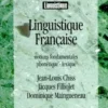 INITIATION A LA PROBLEMATIQUE STRUCTURALE TOME 1 : LINGUISTIQUE FRANCAISE. Notions fondamentales, Phonétique, Lexique, Jean-Louis Chiss