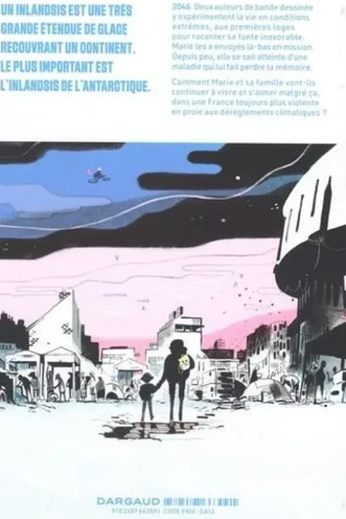 Inlandsis Inlandsis Tome 1 : La glace, Benjamin Adam
