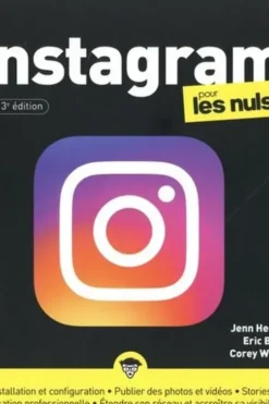 Instagram pour les nuls. 3e édition, Jenn Herman