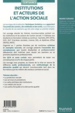 Institutions et acteurs de l'action sociale. La protection sociale - Les services et prestations - Le cadre politique des institutions - Les métiers du social - Les outils d'enquête et la démarche qualité, Marie Girard