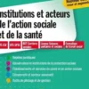 Institutions et acteurs de l'action sociale et de la santé. Edition revue et augmentée, Vincent Chevreux