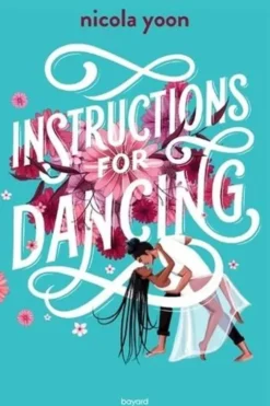 Instructions for dancing, Nicola Yoon