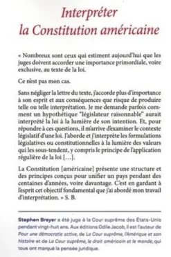 Interpréter la Constitution américaine. La lettre ou l'esprit, Stephen Breyer