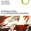 Introduction à la géographie humaine. 9e édition, Antoine Bailly