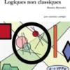 Introduction pratique aux logiques non classiques, Maurice Bernadet