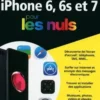 iPhone 6 et 6s et 7 pour les nuls, Edward C. Baig