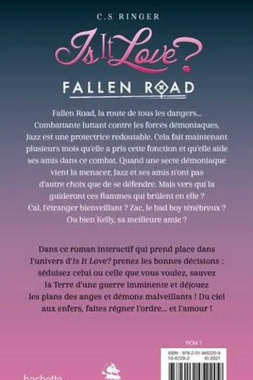 Is it love ? Fallen road : Tentation céleste. Vos choix, votre romance, C.S. Ringer