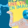 Ivan Messac. Une vie en images