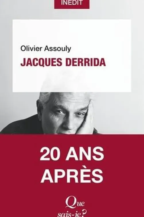 Jacques Derrida, Olivier Assouly