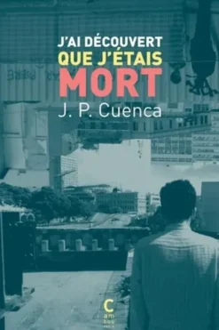 J'ai découvert que j'étais mort, Joao Paulo Cuenca