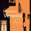 J'ai vécu mille ans, Mariolina Venezia