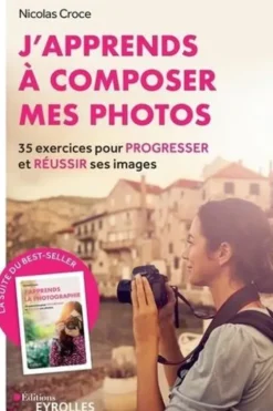 J'apprends à composer mes photos, Nicolas Croce