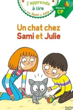 J'apprends à lire avec Sami et Julie : Un chat chez Sami et Julie. Milieu de CP, Niveau 2, Virginie Aladjidi