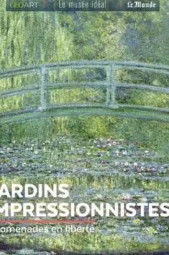 Jardins impressionnistes, Sylvie Girard-Lagorce