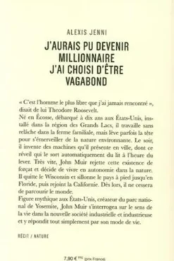 J'aurais pu devenir millionnaire, j'ai choisi d'être vagabond. Une vie de John Muir, Alexis Jenni