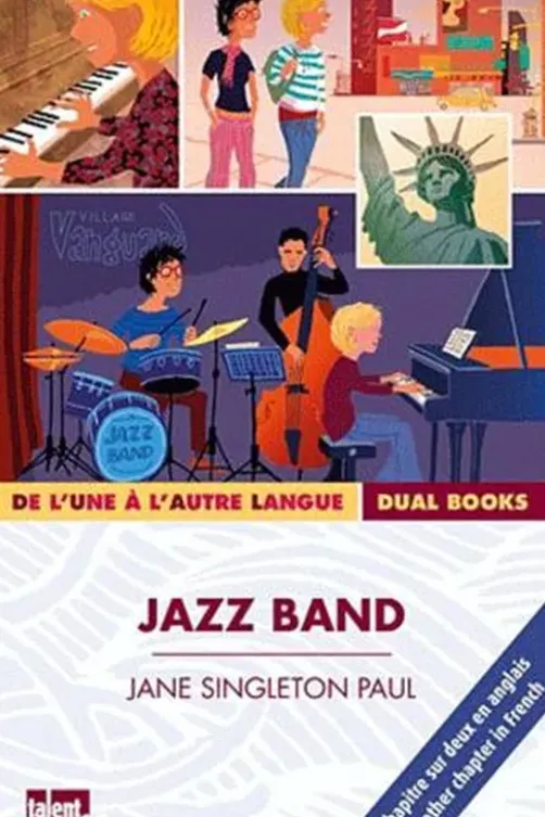 Jazz band. Textes en français et anglais, Jane Singleton Paul