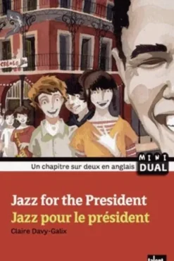 Jazz pour le président. Textes en français et anglais, Claire Davy-Galix