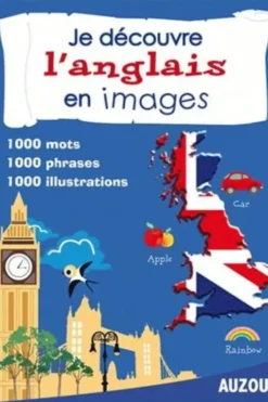 Je découvre l'anglais en images, Philippe Auzou