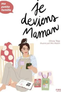 Je deviens maman, Olivia Toja