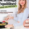 Je mange équilibré sans me priver !, Ysaline Benakli