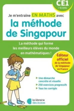 Je m'entraîne en maths avec la méthode de Singapour CE1. Edition 2023, Tek Hong Kho