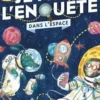 Je mène l'enquête dans l'espace, Tristan Pichard