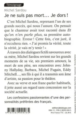 Je ne suis pas mort... je dors ! Autobiographie [EDITION EN GROS CARACTERES, Michel Sardou